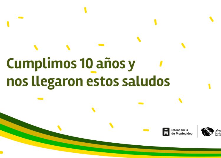 placa con fondo blanco confeti amarillos y linea de diferentes verdes con texto cumplimos diez años y nos llegaron estos saludos